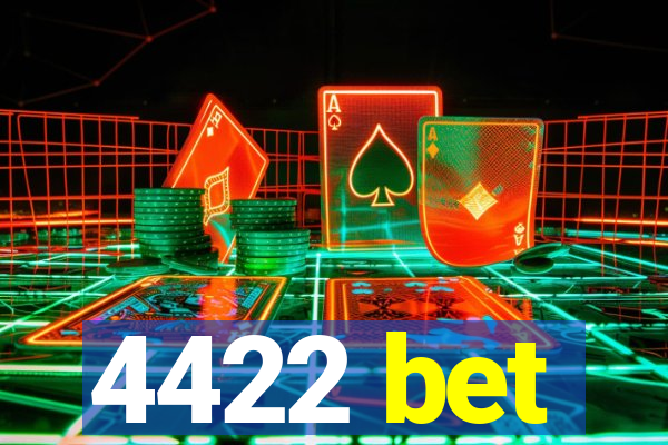 4422 bet